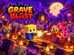 Grave Blast