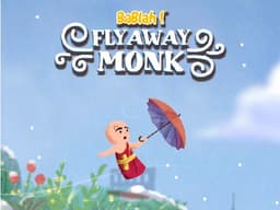 Fly Away Monk